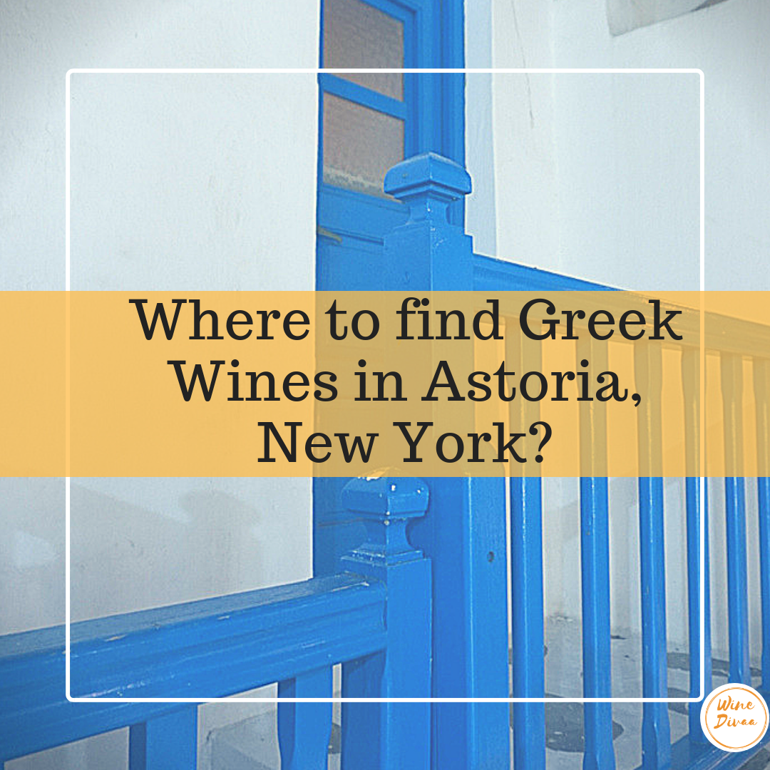 Where to find Greek Wines in Astoria, New York