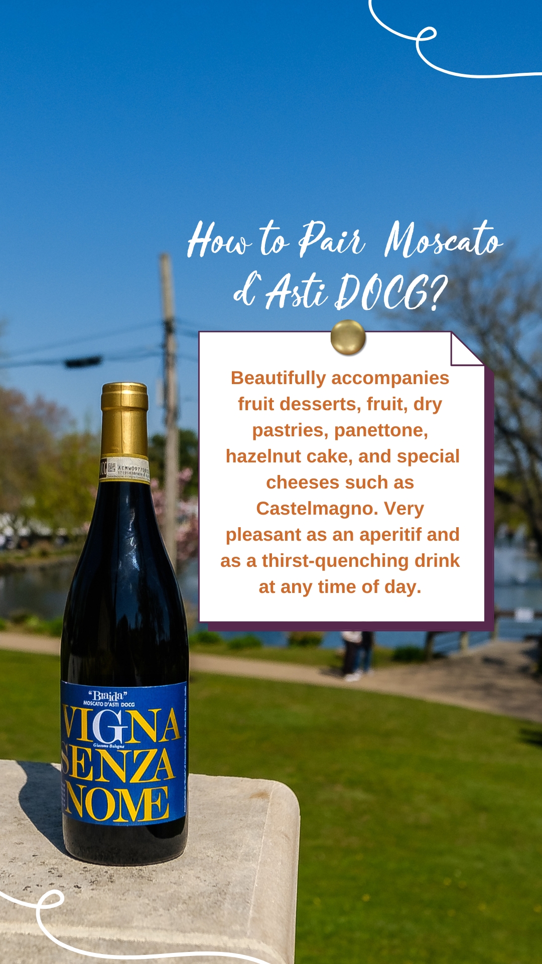Have you heard about Moscato d'Asti DOCG?